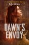 [Aileen Travers 04] • Dawn's Envoy